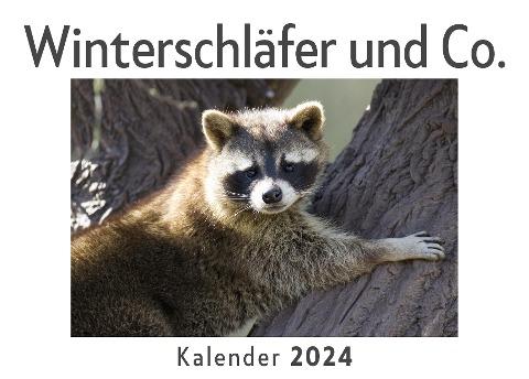 Winterschläfer und Co. (Wandkalender 2024, Kalender DIN A4 quer, Monatskalender im Querformat mit Kalendarium, Das perfekte Geschenk)