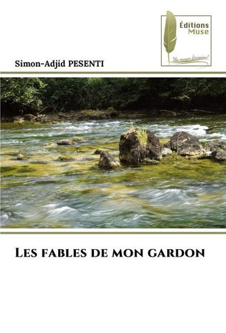 Les fables de mon gardon