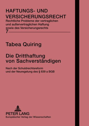 Die Dritthaftung von Sachverständigen