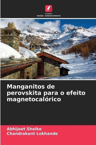 Manganitos de perovskita para o efeito magnetocalórico