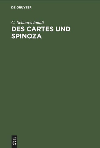 Des Cartes und Spinoza