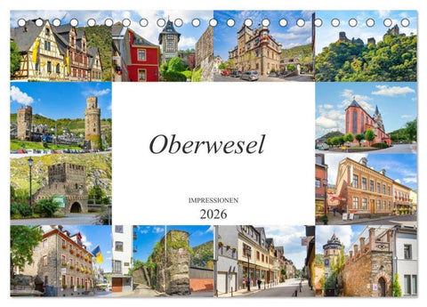 Oberwesel Impressionen (Tischkalender 2026 DIN A5 quer), CALVENDO Monatskalender