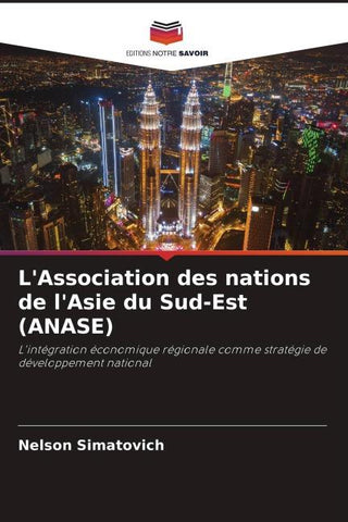 L'Association des nations de l'Asie du Sud-Est (ANASE)