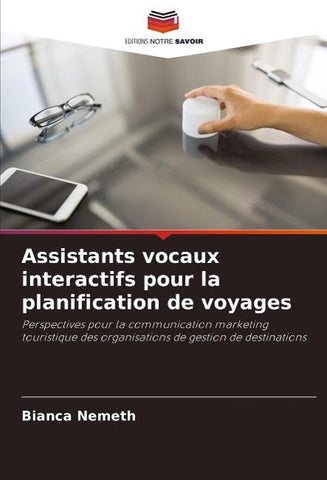 Assistants vocaux interactifs pour la planification de voyages