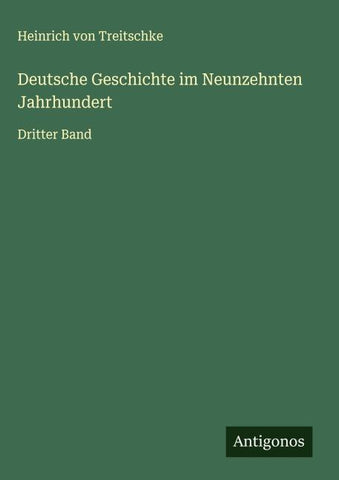 Deutsche Geschichte im Neunzehnten Jahrhundert