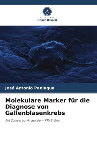 Molekulare Marker für die Diagnose von Gallenblasenkrebs