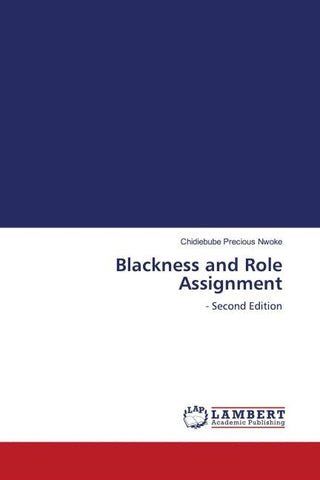 Blackness and Role Assignment
