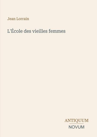 L'École des vieilles femmes