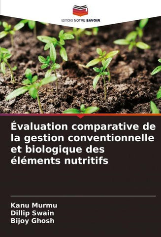 Évaluation comparative de la gestion conventionnelle et biologique des éléments nutritifs