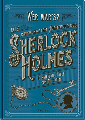 Die rätselhaften Abenteuer des Sherlock Holmes