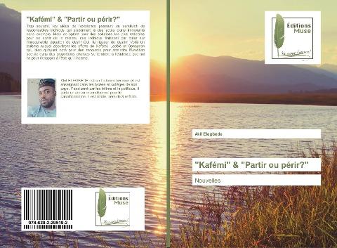 "Kafémi" & "Partir ou périr?"