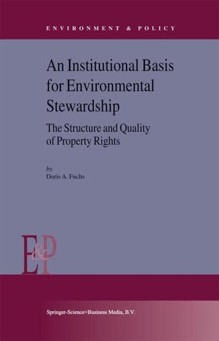 An Institutional Basis for Environmental Stewardship