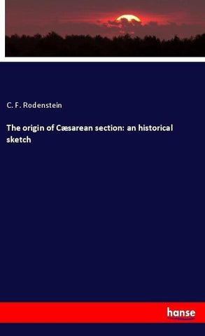 The origin of Cæsarean section: an historical sketch
