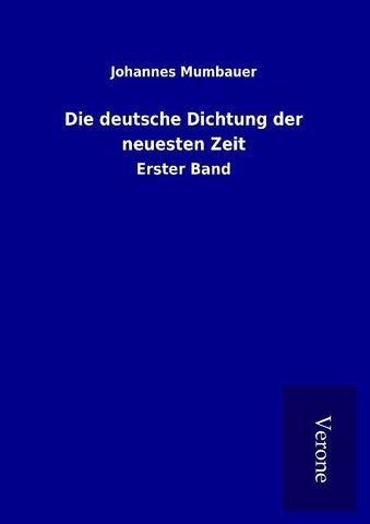 Die deutsche Dichtung der neuesten Zeit