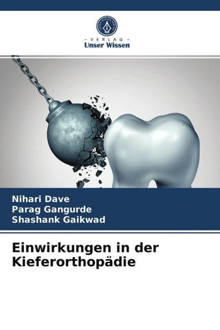 Einwirkungen in der Kieferorthopädie