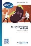 Le trafic d'organes humains