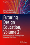 Futuring Design Education, Volume 2
