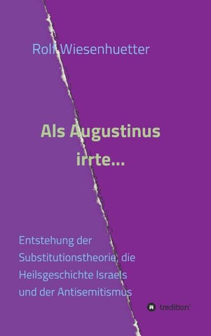 Als Augustinus irrte...