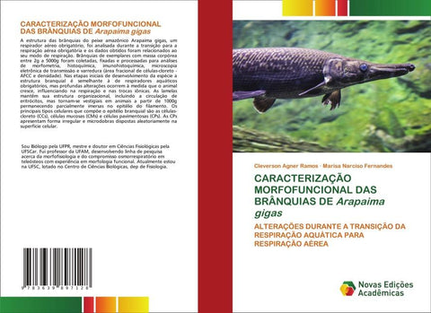 CARACTERIZAÇÃO MORFOFUNCIONAL DAS BRÂNQUIAS DE Arapaima gigas