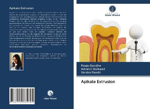 Apikale Extrusion