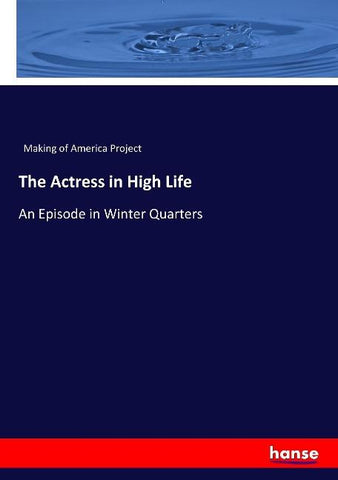 The Actress in High Life