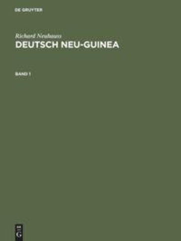 Deutsch Neu-Guinea. Band 1