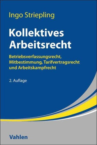 Kollektives Arbeitsrecht