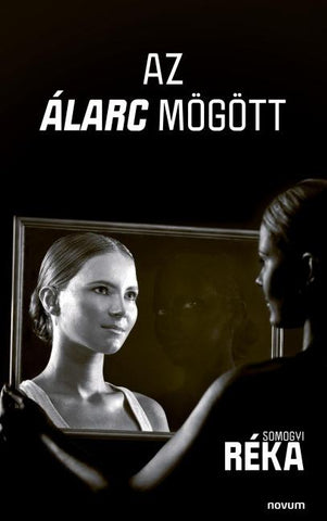 Az álarc mögött