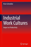 Industrial Work Cultures
