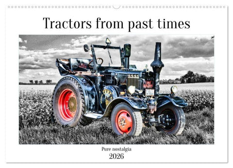 Tractors from past times (Wall Calendar 2026 DIN A2 landscape), CALVENDO 12 Month Wall Calendar