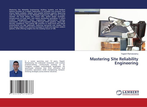 Mastering Site Reliability Engineering