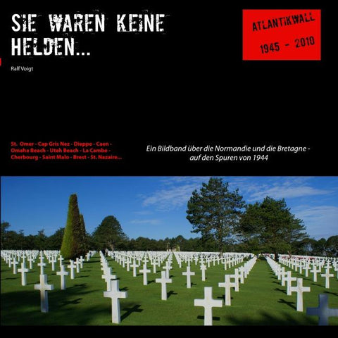 Sie waren keine Helden...