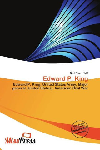 Edward P. King