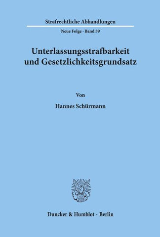 Unterlassungsstrafbarkeit und Gesetzlichkeitsgrundsatz.