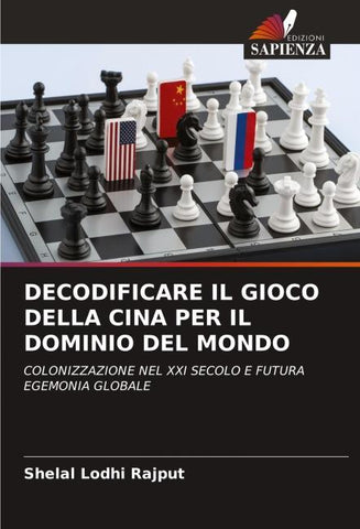 DECODIFICARE IL GIOCO DELLA CINA PER IL DOMINIO DEL MONDO