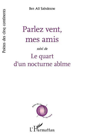 Parlez vent mes amis