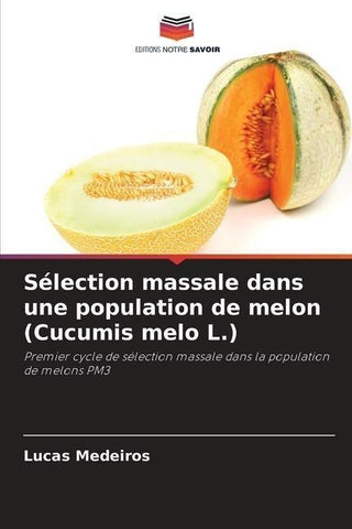 Sélection massale dans une population de melon (Cucumis melo L.)
