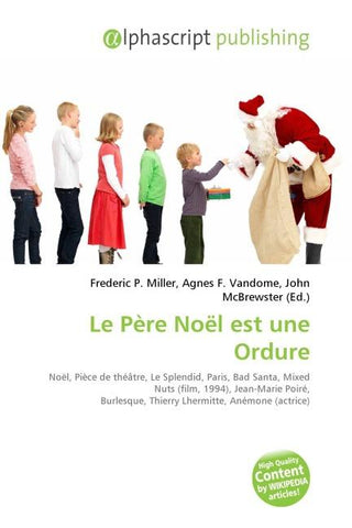 Le Père Noël est une Ordure