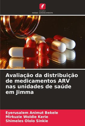 Avaliação da distribuição de medicamentos ARV nas unidades de saúde em Jimma