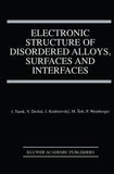 Electronic Structure of Disordered Alloys, Surfaces and Interfaces