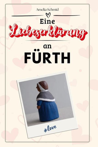 Eine Liebeserklärung an Fürth