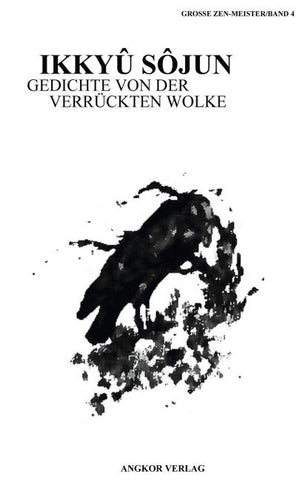 Zen-Gedichte von der Verrückten Wolke