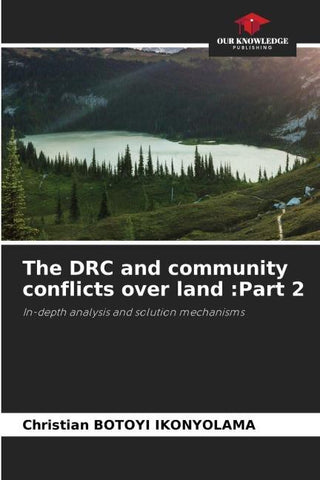 The DRC and community conflicts over land :Part 2