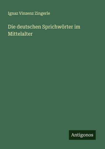Die deutschen Sprichwörter im Mittelalter