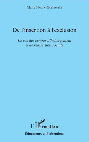 De l'insertion à l'exclusion
