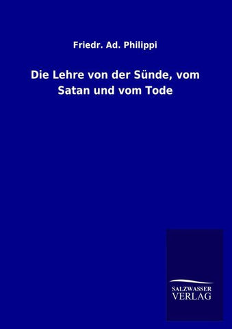 Die Lehre von der Sünde, vom Satan und vom Tode