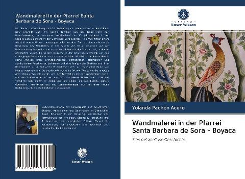 Wandmalerei in der Pfarrei Santa Barbara de Sora - Boyaca