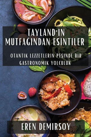 Tayland'¿n Mutfa¿¿ndan Esintiler