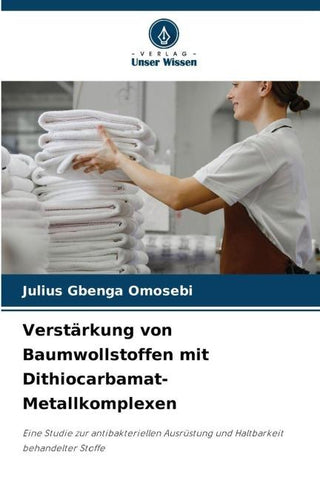 Verstärkung von Baumwollstoffen mit Dithiocarbamat-Metallkomplexen