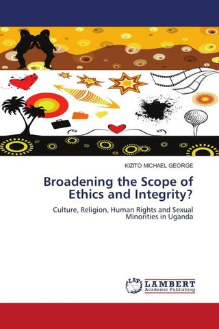 Broadening the Scope of Ethics and Integrity?